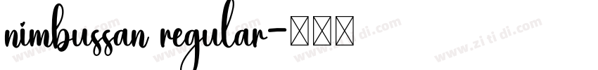 nimbussan regular字体转换 nimbussan regular字体转换
